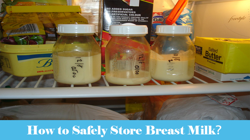How to Safely Store Breast Milk