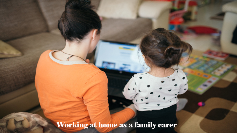 Working at home as a family carer
